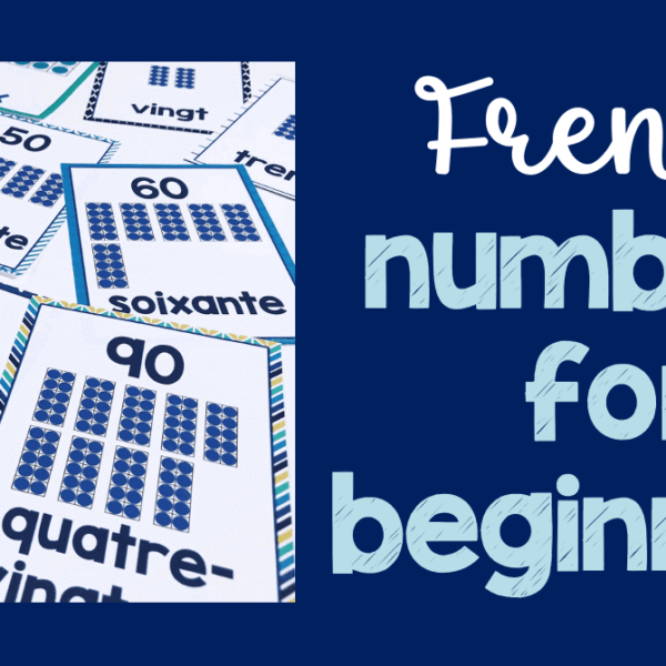 5 fun ways to practice French numbers