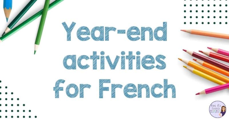 Year end activities for French