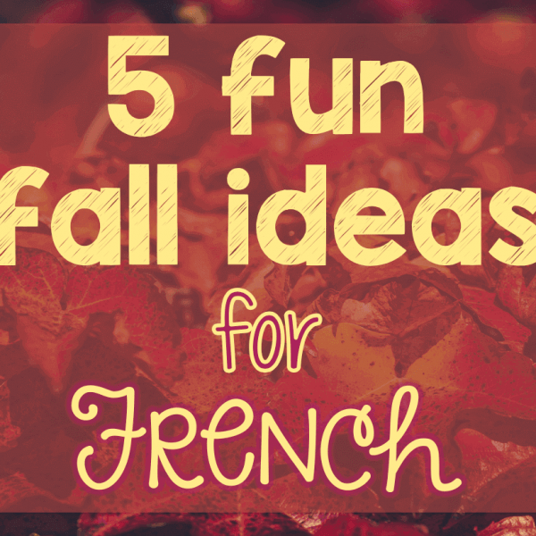 5 fun fall ideas for French class