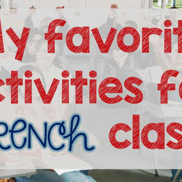 Favorite activities for French class