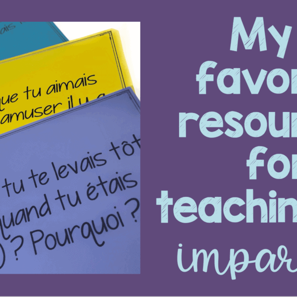 3 Fun Activities for the Imparfait in French