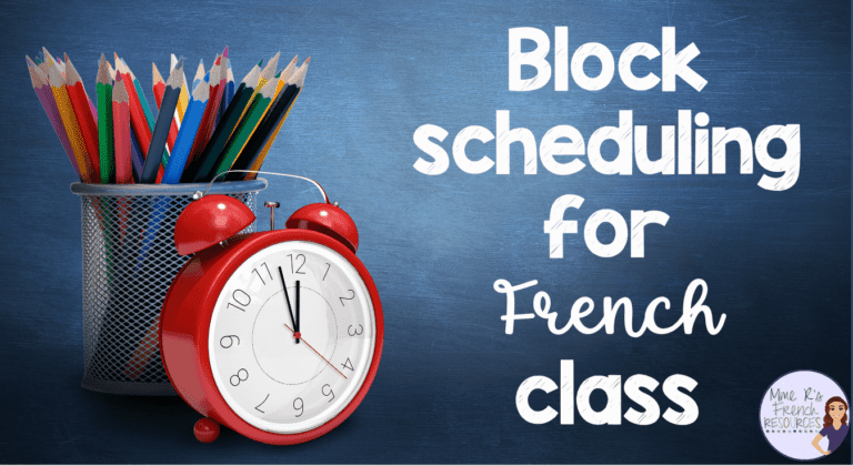 Ideas for teaching French in block scheduling