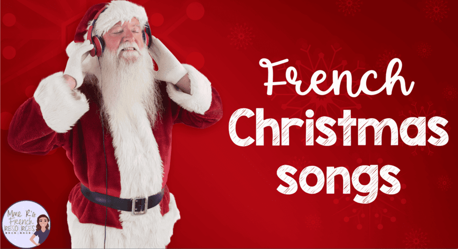 French Christmas songs to listen to with students 
