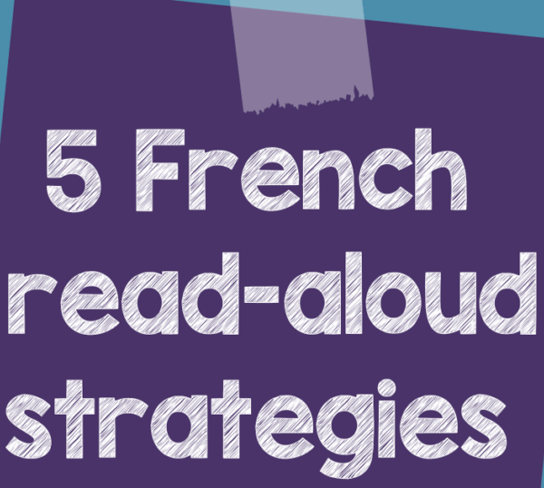 5 simple and engaging French read aloud ideas for secondary