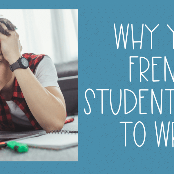 French Writing Prompts Your Students Will Love
