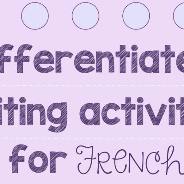 Differentiated Writing Activities for French Made Easy