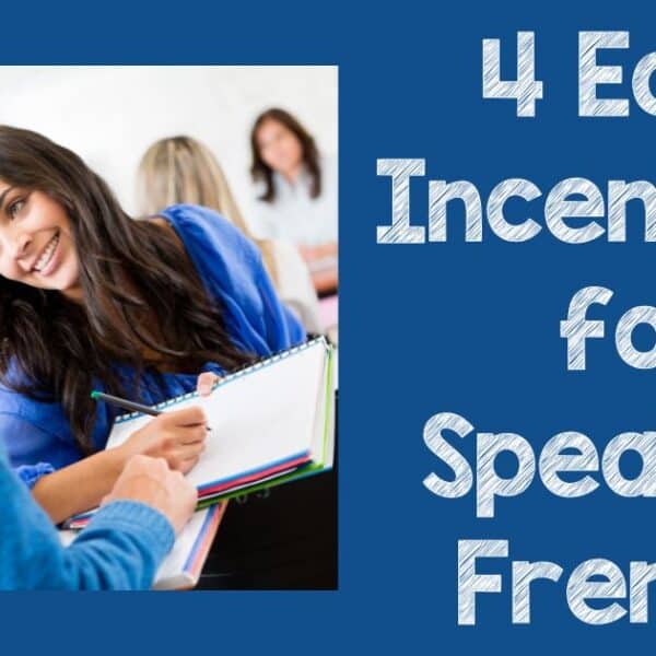 4 Easy Incentives for Speaking French in Class