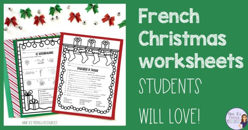 French Christmas worksheets for core and immersion