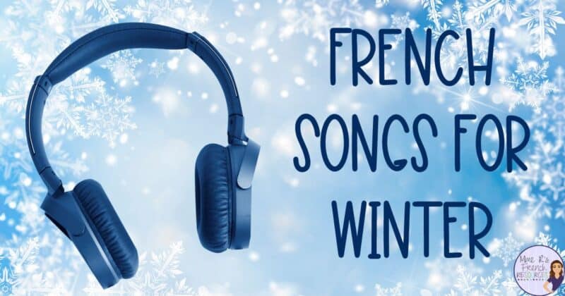 French winter songs to play with core and immersion classes