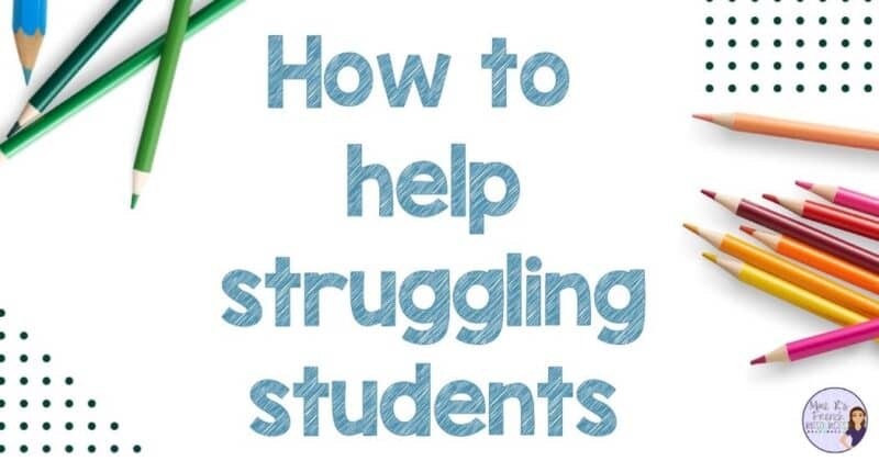 how to help struggling students