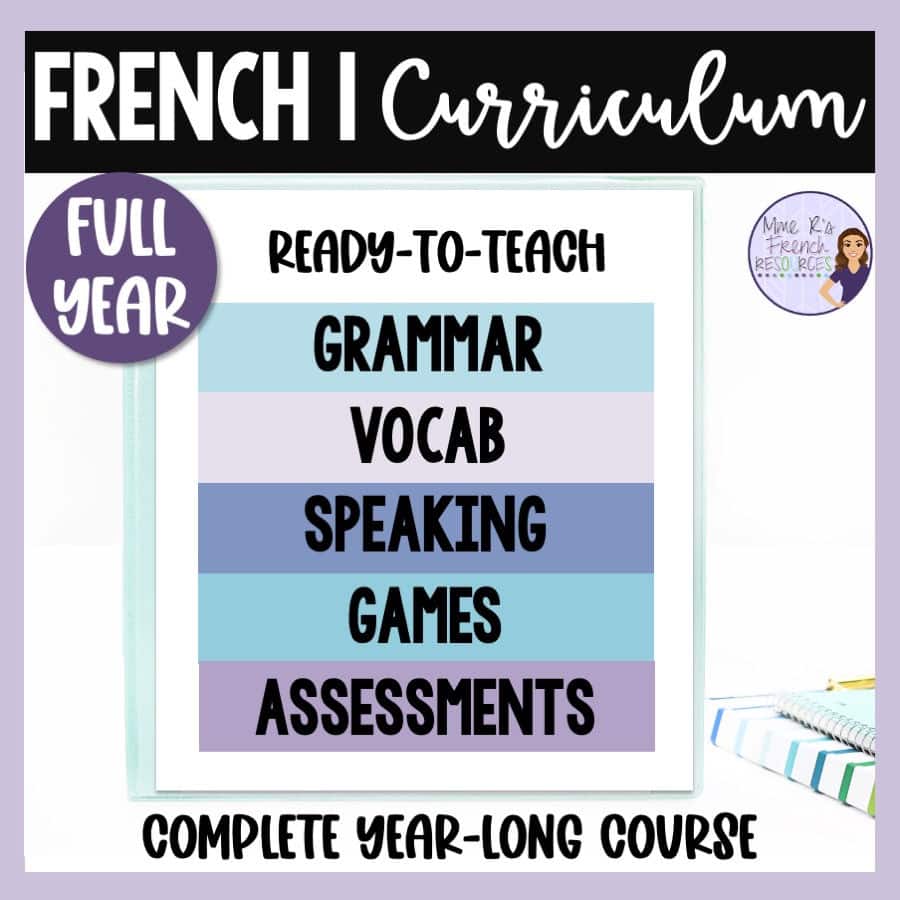 French 1 Curriculum | Full-Year Resource for Beginning French 1 French 1 curriculum