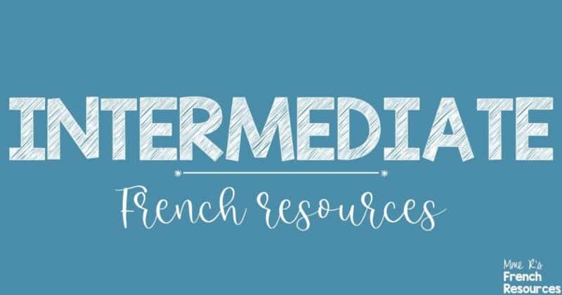 Intermediate French Resources for Secondary Teachers: The Complete Guide 1 intermediate French resources