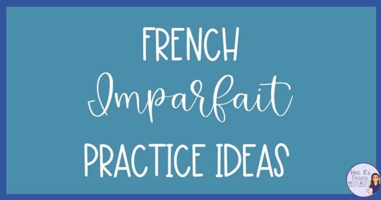 French imparfait practice ideas