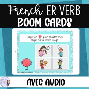 French ER verbs listening boom cards